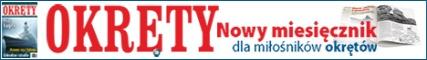Oficyna Wydawnicza- Kagero: Okr�ty. Magazyn-historyczno-wojskowy.
